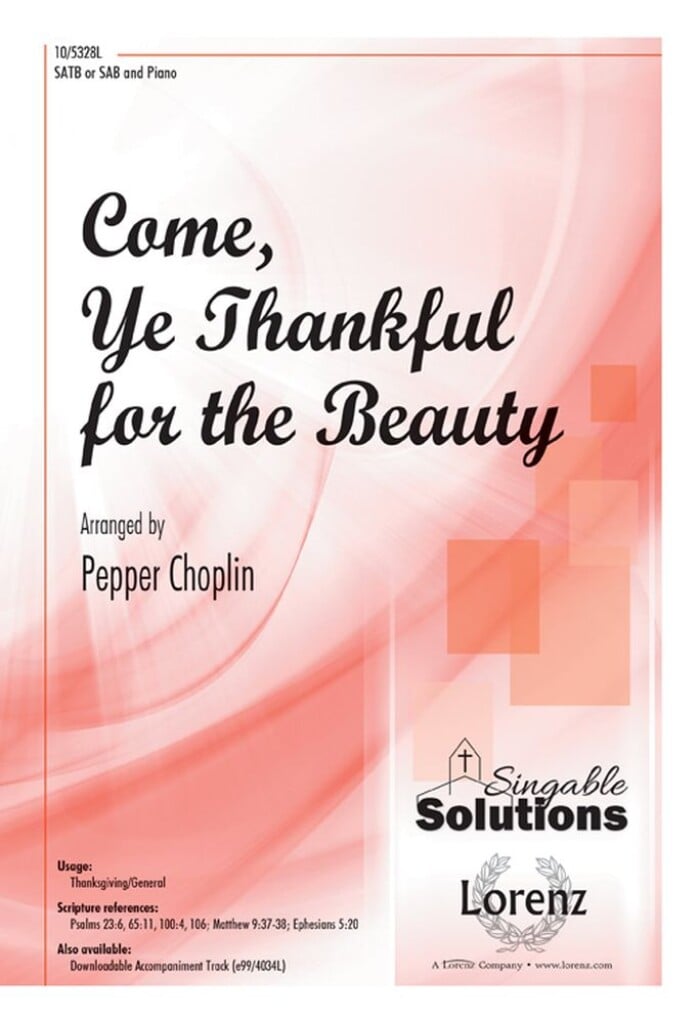 Come, Ye Thankful for the Beauty